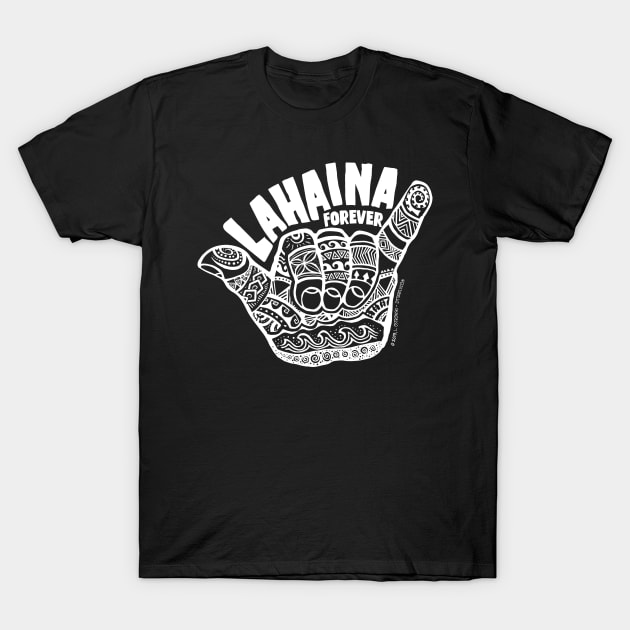Hang Loose Lahaina Forever T-Shirt by Jitterfly